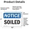 Signmission Soiled, 10 in W x Rectangle, Vinyl Decal OS-2PACK-NS-D-710-L-18361 - alternate 6